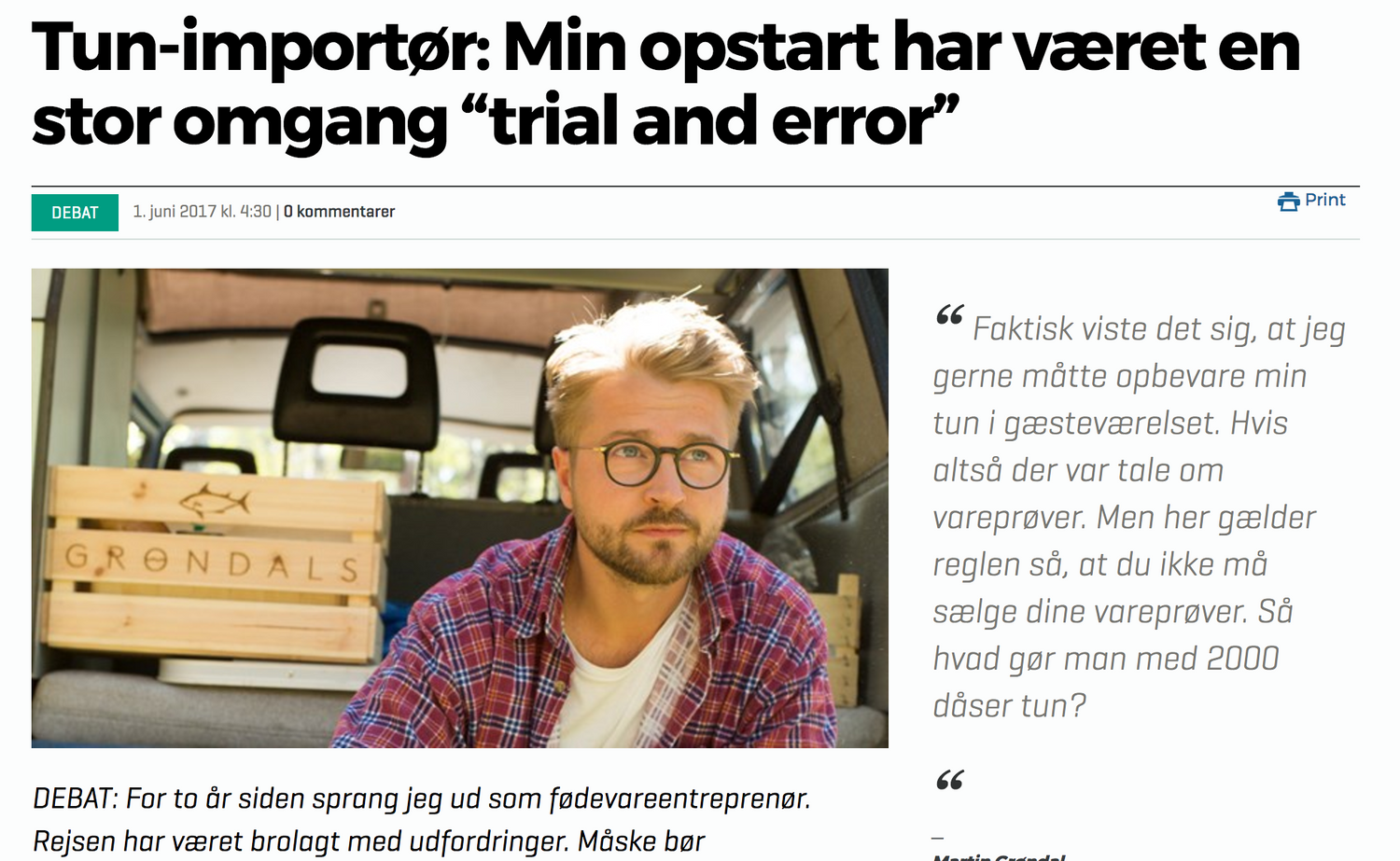 Tun-importør: Min opstart har været en stor omgang “trial and error”